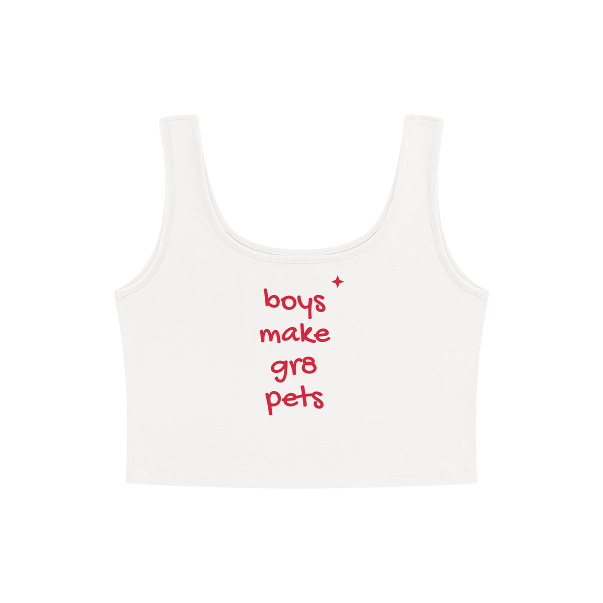 Boys Make Gr8 Pets Crop Tank