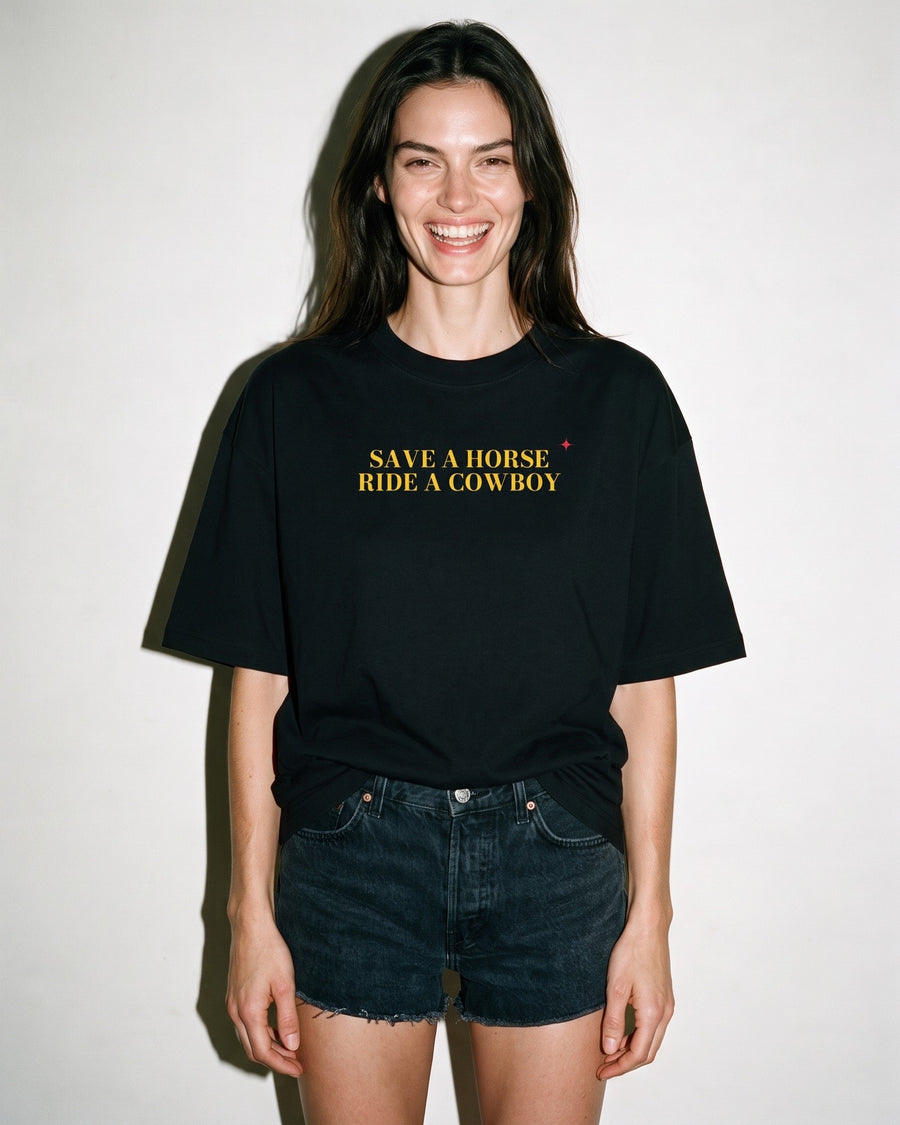 Save A Horse Ride A Cowboy Oversized Tee