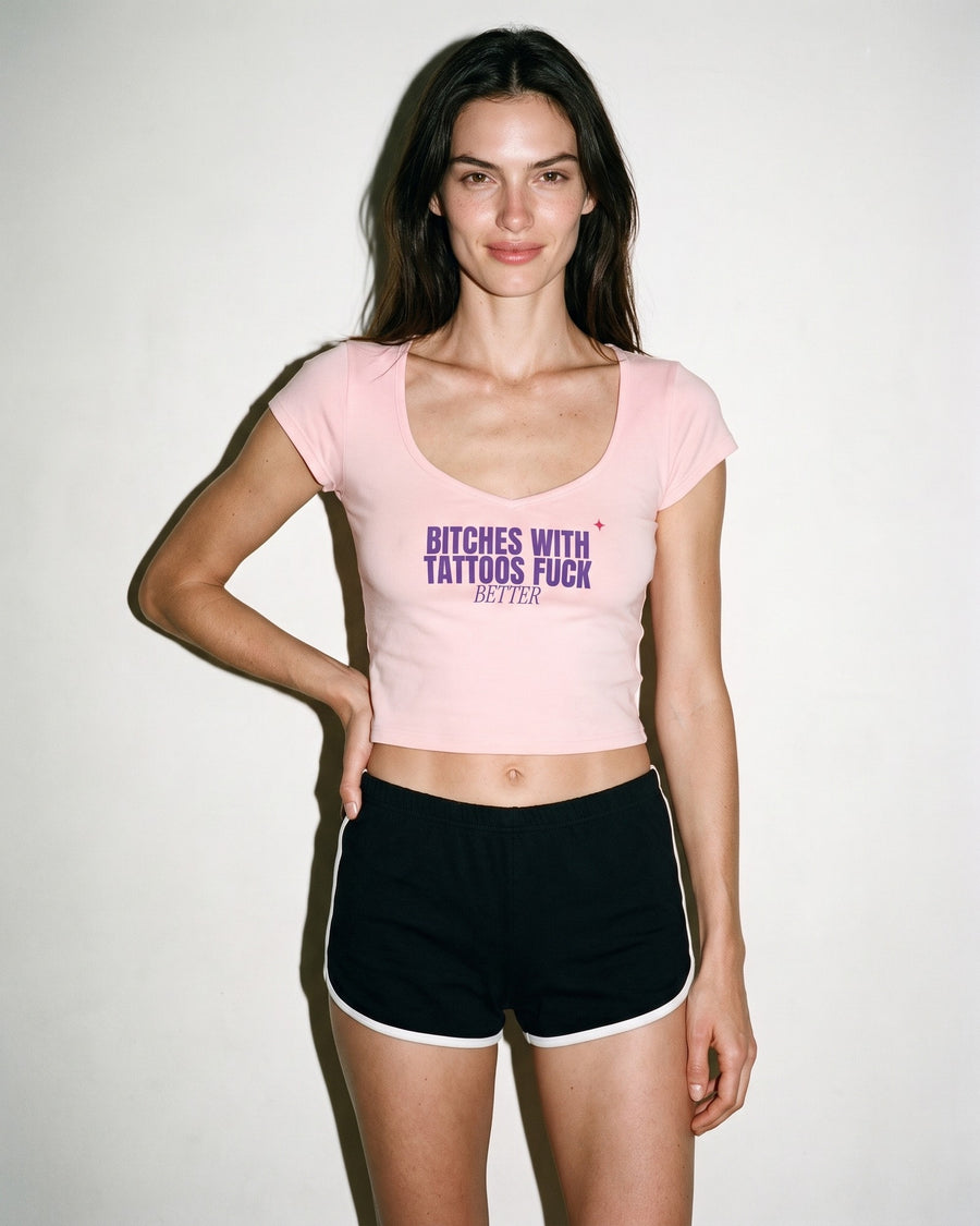 Bitches With Tattoos Fuck Better Baby Tee