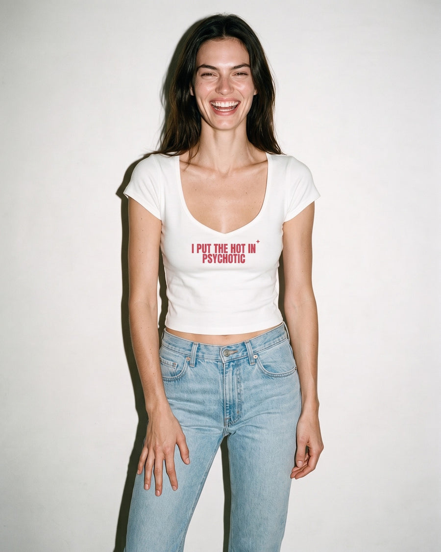 I Put The Hot In Psychotic Baby Tee