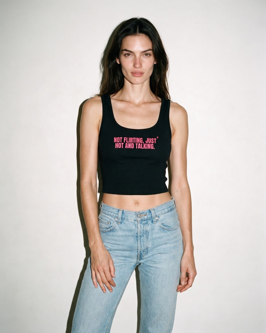 Not Flirting, Just Hot And Talking Crop Tank