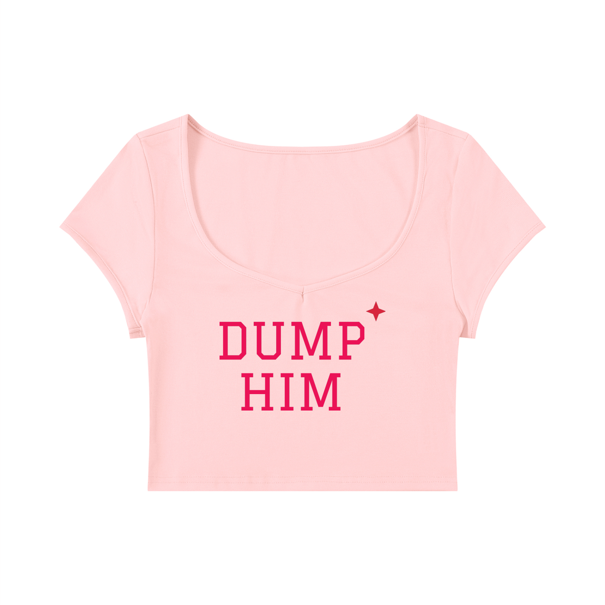 Dump Him Baby Tee