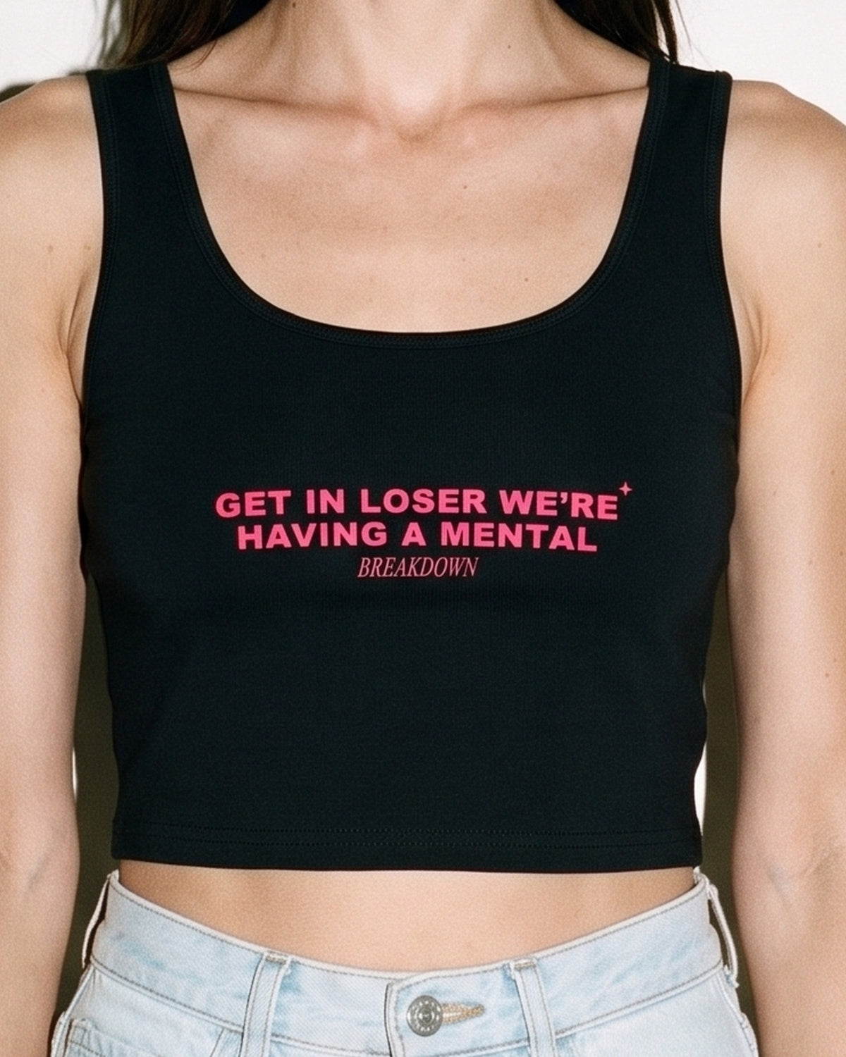 Get In Loser We're Having A Mental Breakdown Crop Tank, print close-up