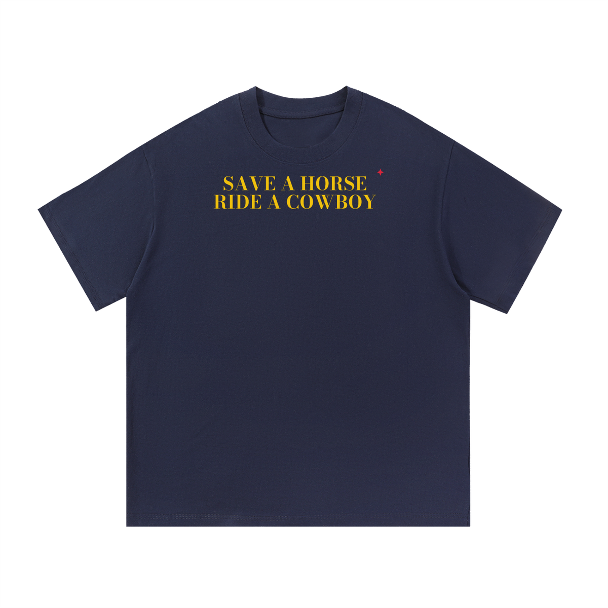 Save A Horse Ride A Cowboy Oversized Tee