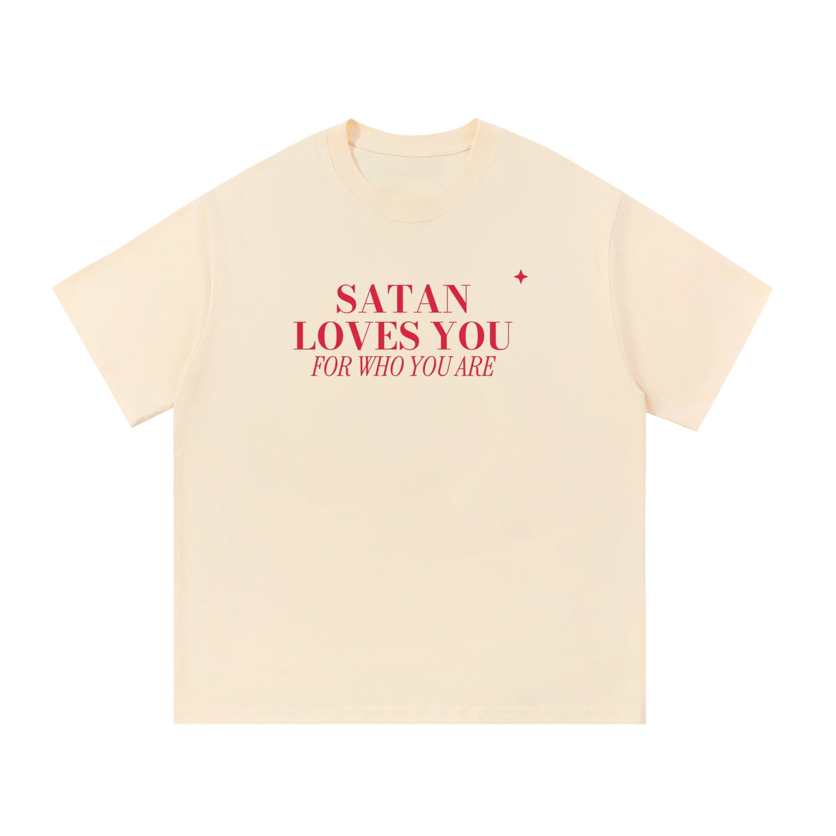 Satan Loves You For Who You Are Oversized Tee