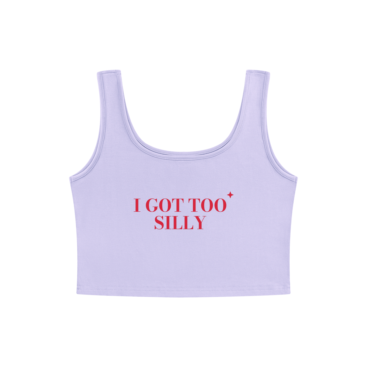 I Got Too Silly Crop Tank